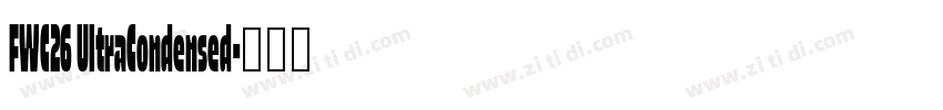 FWC26 UltraCondensed字体转换